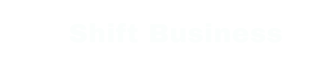 Shift Business